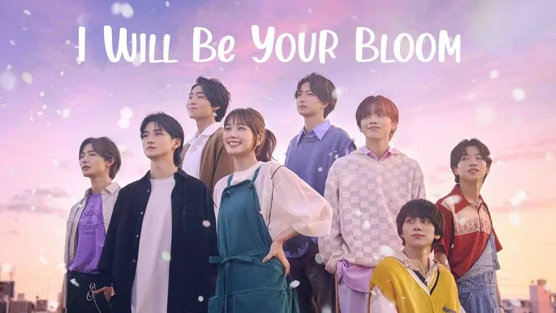 I Will Be Your Bloom still 6