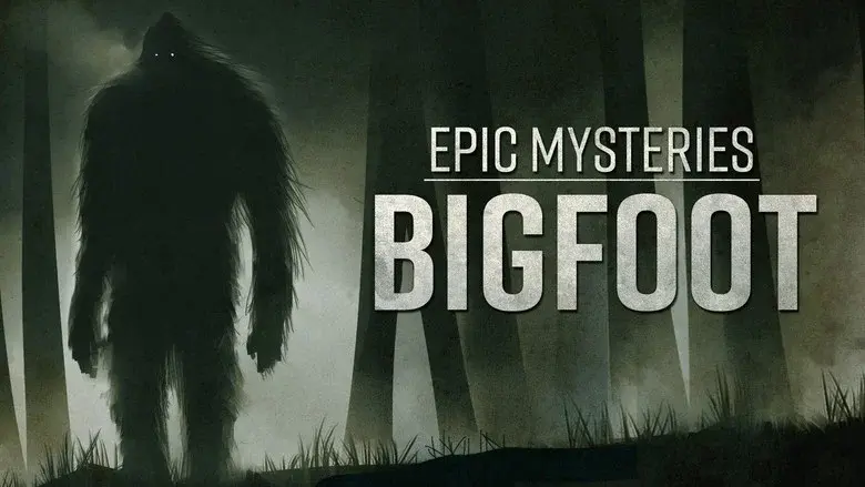 Epic Mysteries: Bigfoot still 1