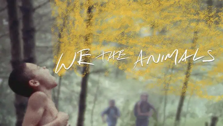 We the Animals still 6