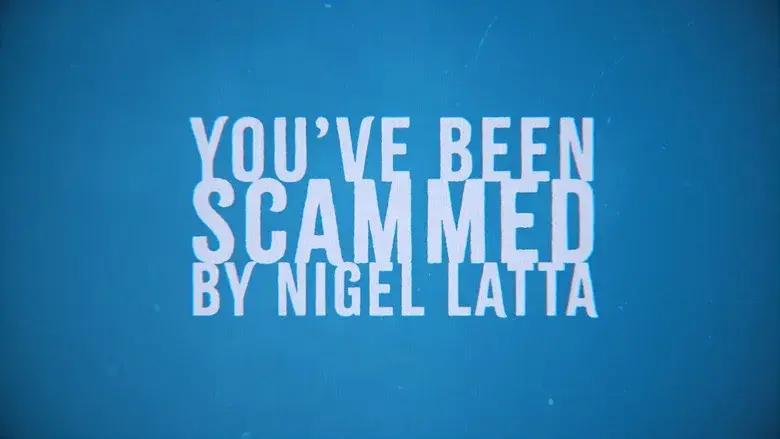 You've Been Scammed By Nigel Latta still 2
