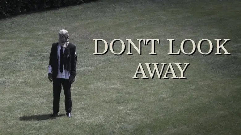 Don't Look Away still 1
