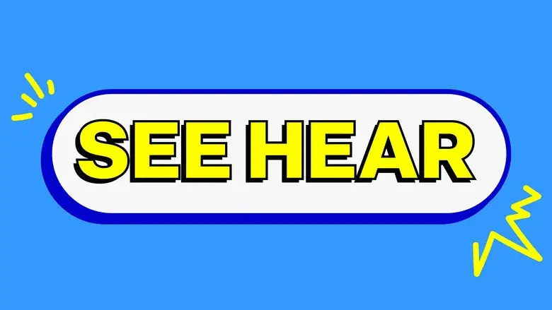 See Hear still 3