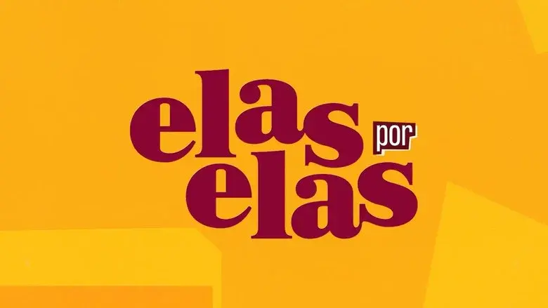 Elas por Elas still 7