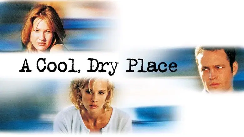 A Cool, Dry Place still 3