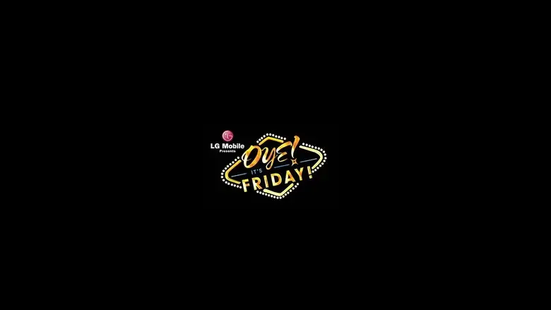 Oye! It's Friday! still 1