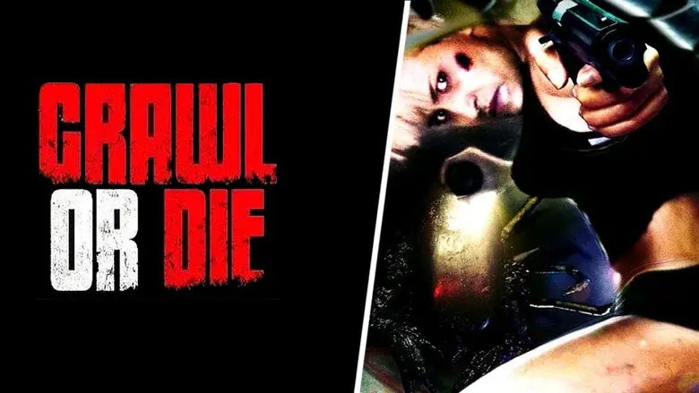 Crawl or Die still 2