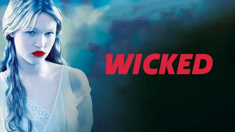 Wicked still 6