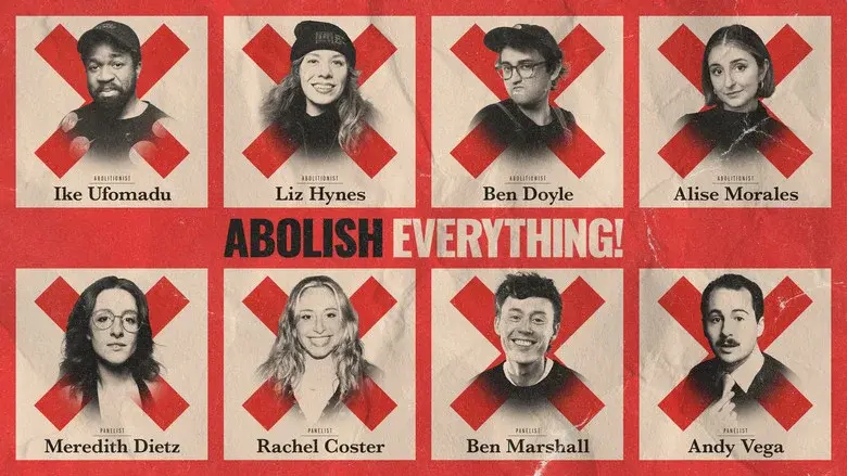 Abolish Everything! still 2