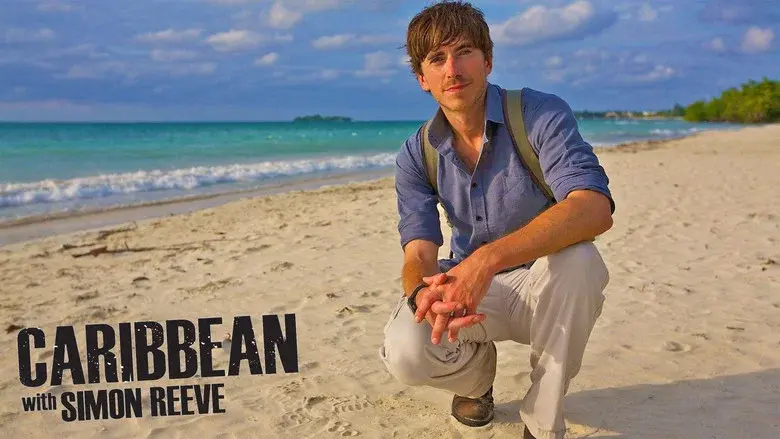Caribbean with Simon Reeve still 2