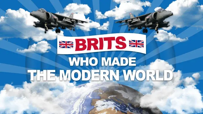 Brits Who Made The Modern World still 1