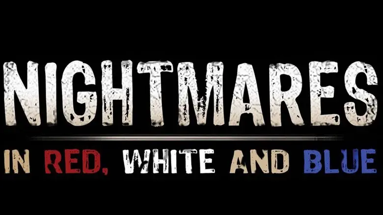 Nightmares in Red, White and Blue still 1