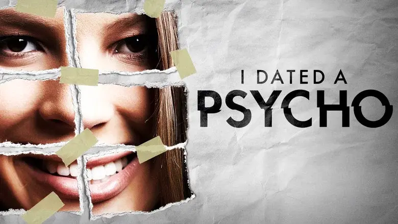 I Dated a Psycho still 1