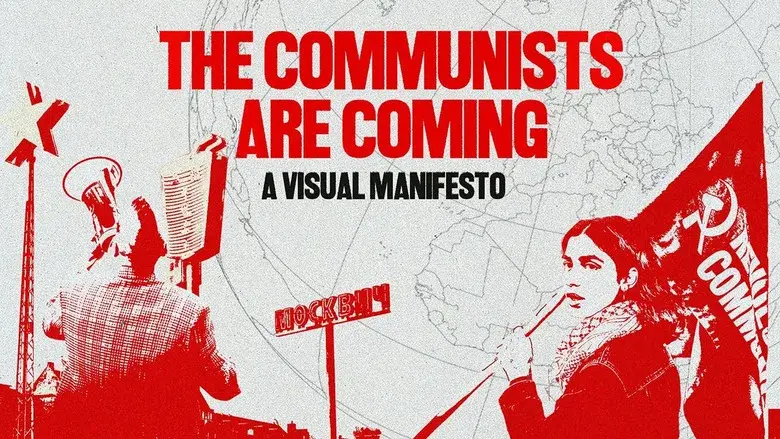 The Communists are Coming - A Visual Manifesto still 1