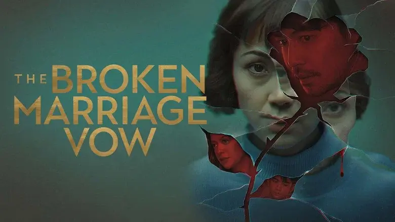 The Broken Marriage Vow still 2