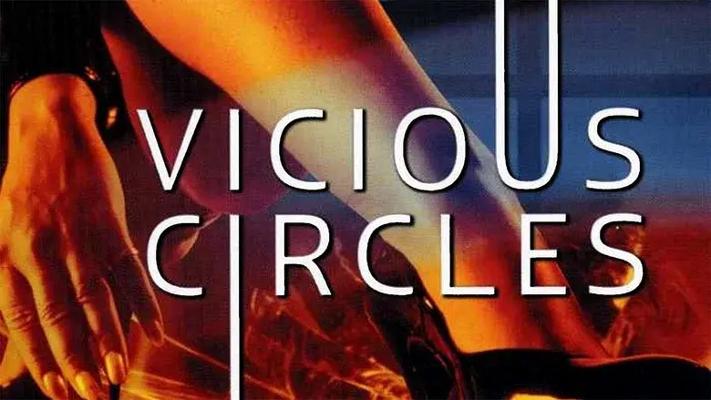Vicious Circles still 5