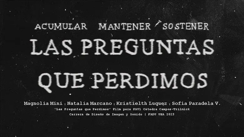 Las Preguntas que Perdimos still 1