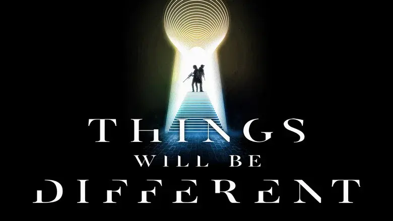 Things Will Be Different still 1