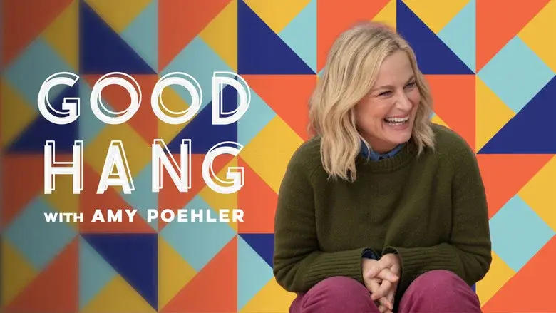Good Hang with Amy Poehler still 2