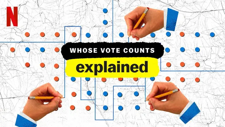 Whose Vote Counts, Explained still 2