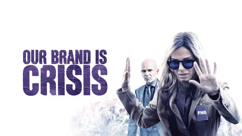 Our Brand Is Crisis still 2