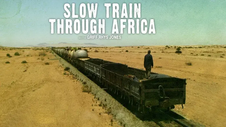 Slow Train Through Africa with Griff Rhys Jones still 2