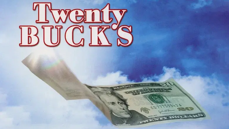 Twenty Bucks still 1