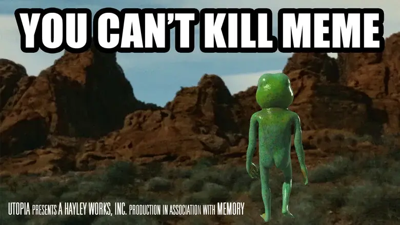 You Can't Kill Meme still 5