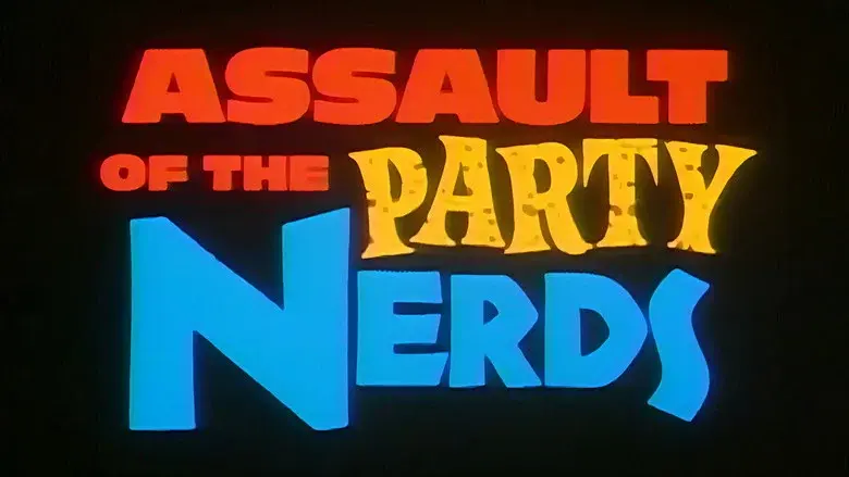 Assault of the Party Nerds still 1
