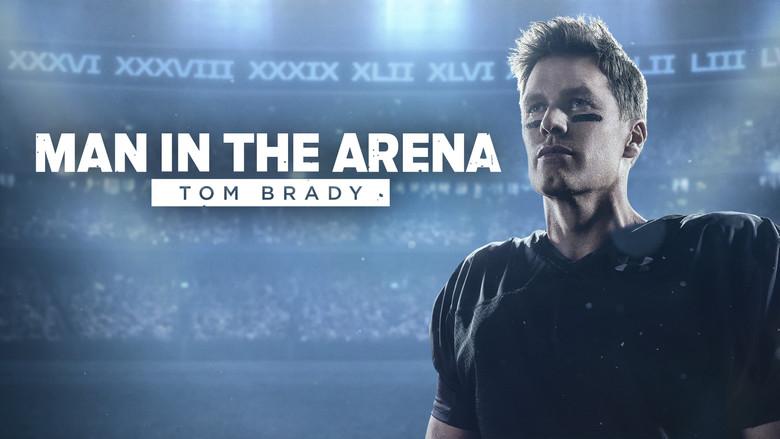Man in the Arena: Tom Brady still 4
