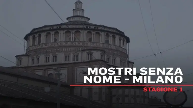 Mostri senza nome - Milano still 1