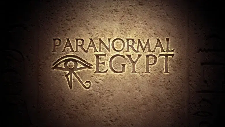 Paranormal Egypt still 1