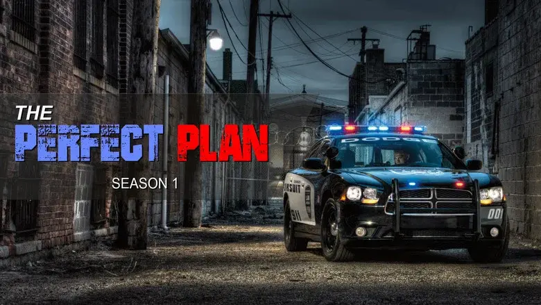 The Perfect Plan still 1