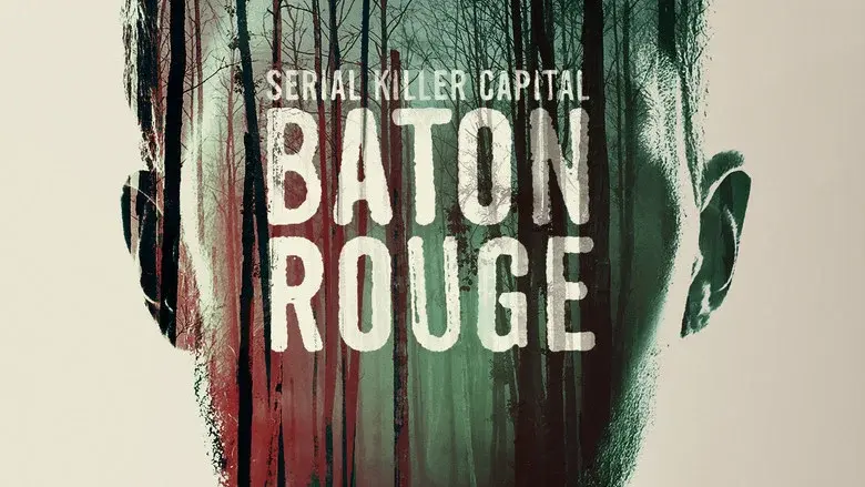 Serial Killer Capital: Baton Rouge still 4