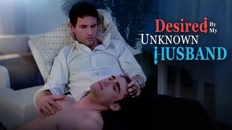 Desired by My Unknown Husband still 1