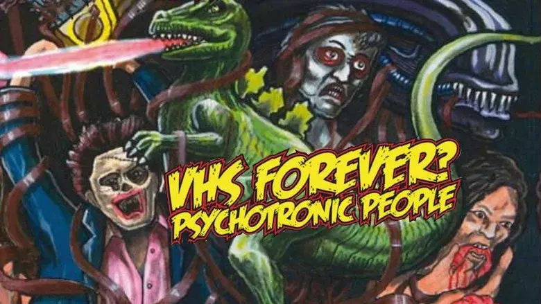 VHS Forever? | Psychotronic People still 2