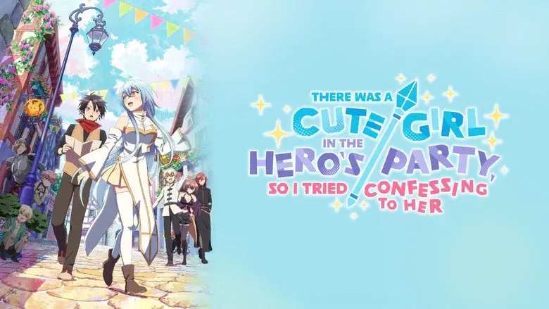 There Was a Cute Girl in the Hero's Party, So I Tried Confessing to Her still 2