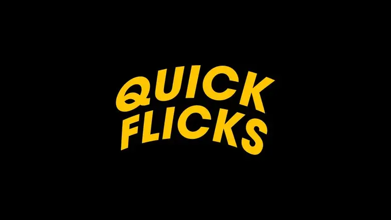 Quick Flicks still 1
