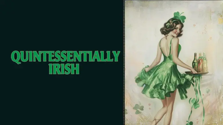 Quintessentially Irish still 2