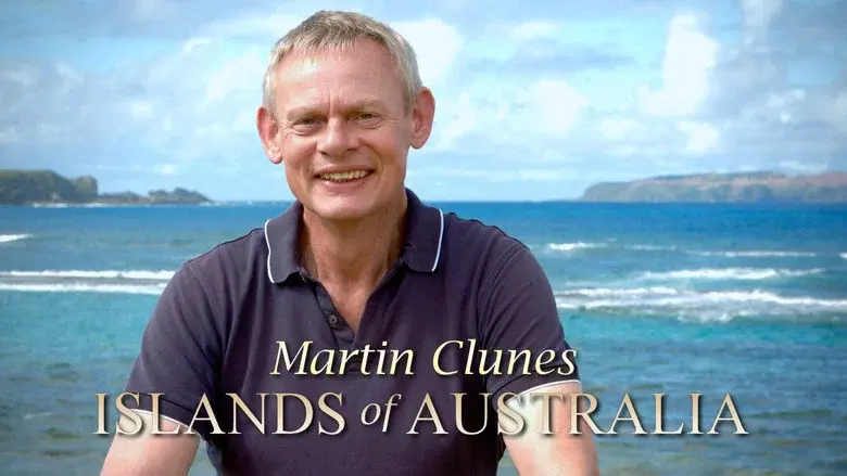 Martin Clunes: Islands of Australia still 3