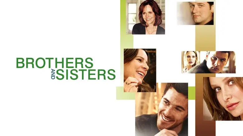 Brothers and Sisters still 8