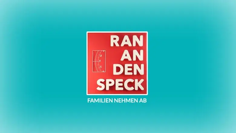 Ran an den Speck – Familien nehmen ab still 1