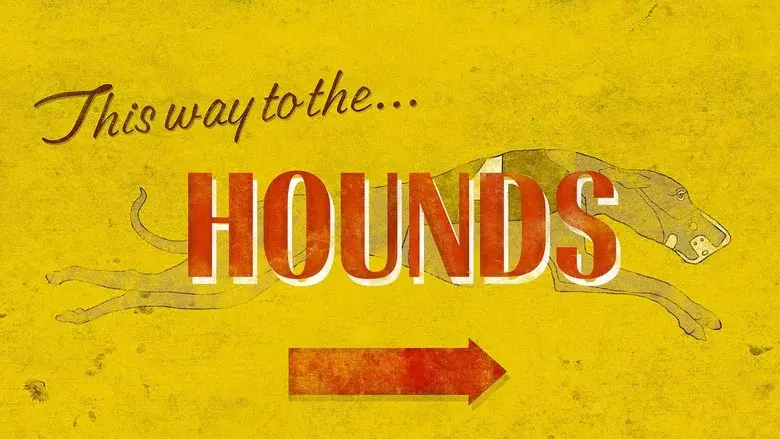 Hounds still 3