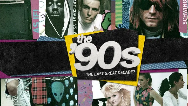 The '90s: The Last Great Decade? still 3