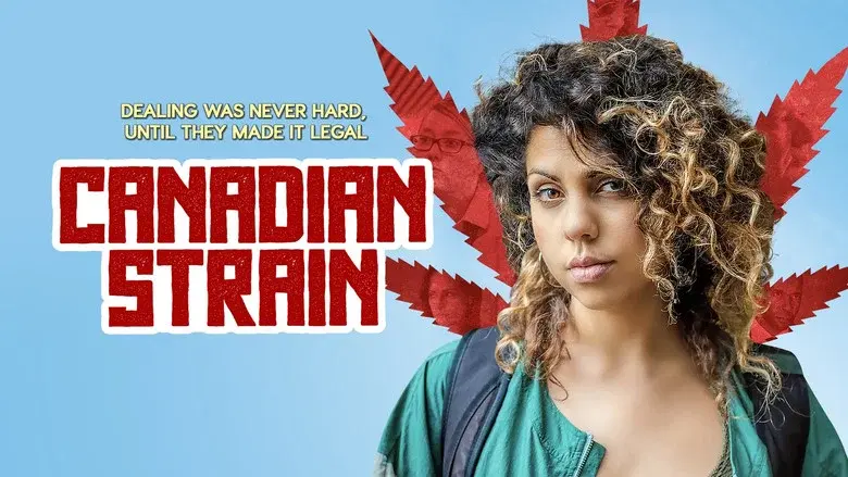 Canadian Strain still 3