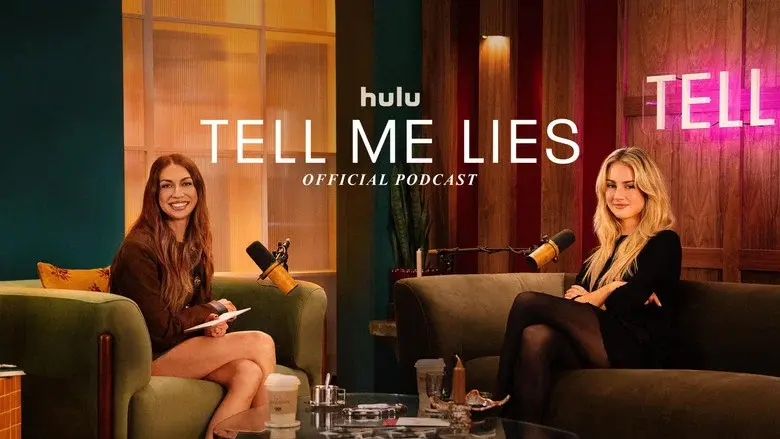 Tell Me Lies: Official Podcast still 3