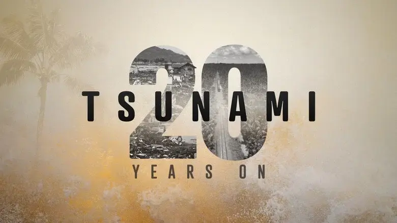Tsunami: 20 Years On still 1