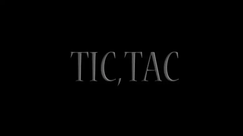 Tic, Tac still 1