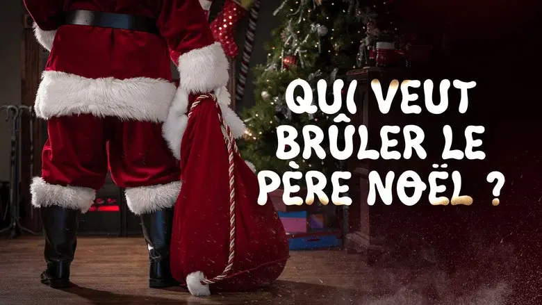 Qui veut brûler le Père Noël ? still 1