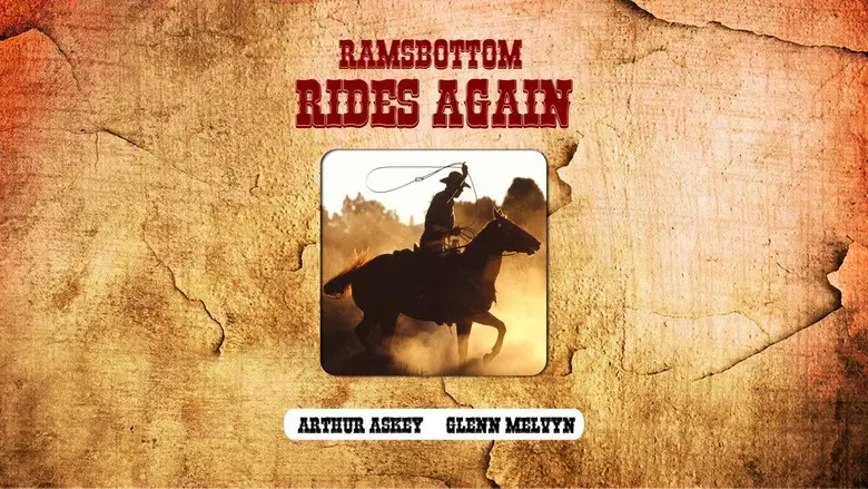 Ramsbottom Rides Again still 1