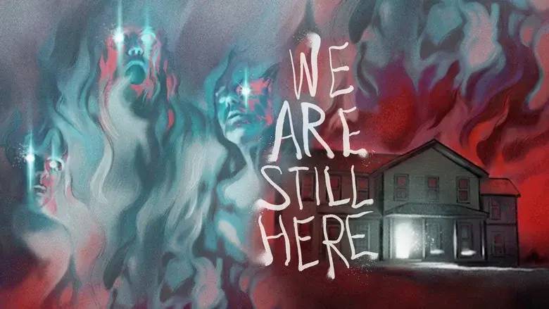 We Are Still Here still 7